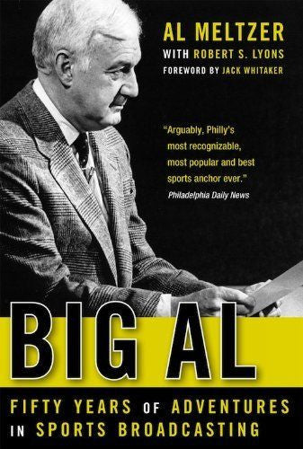 Big Al: Fifty Years of Adventures in Sports Broadcasting