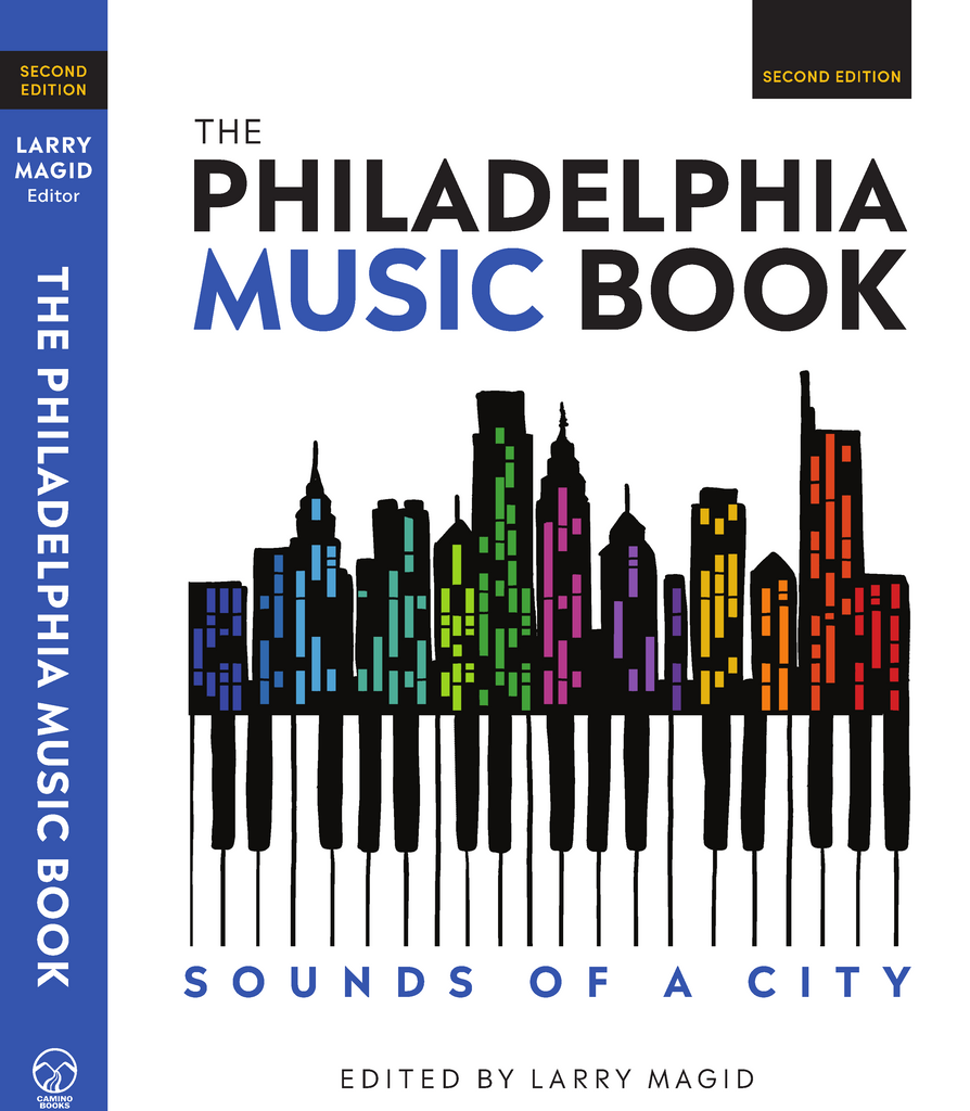 THE PHILADELPHIA MUSIC BOOK: Sounds of a City (2nd Ed.) — PREORDER