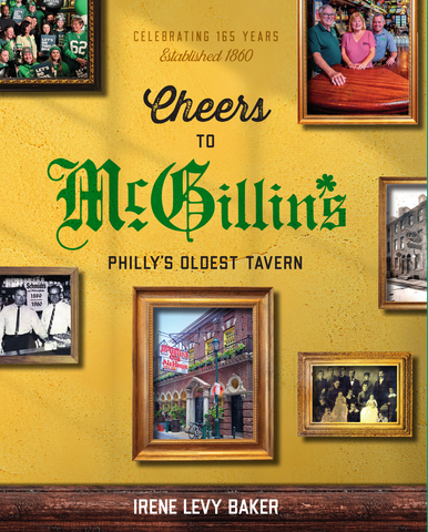 Cheers to McGillin’s: Philly’s Oldest Tavern (PREORDER)