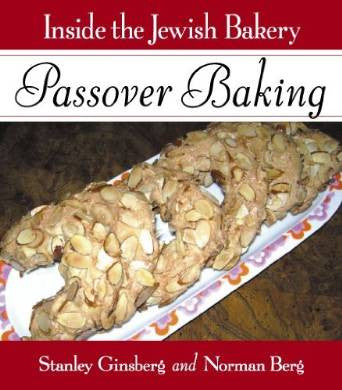 Inside the Jewish Bakery: Passover Baking