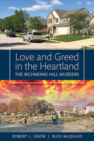 Love and Greed in the Heartland