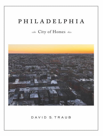 Philadelphia: City of Homes