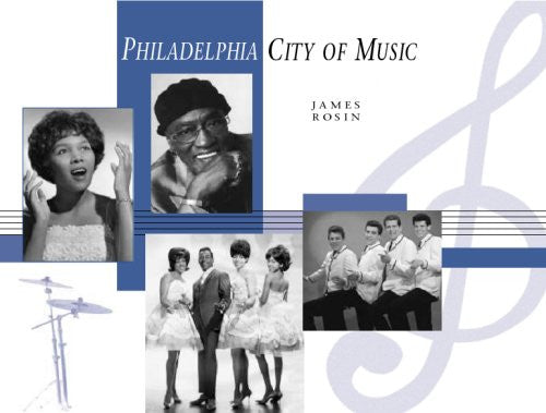 Philadelphia: City of Music