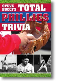 Steve Bucci's Total Phillies Trivia