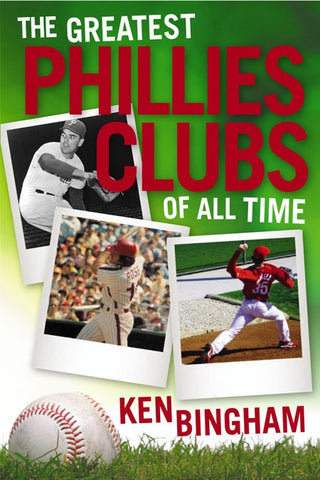 The Greatest Phillies Clubs of All Time