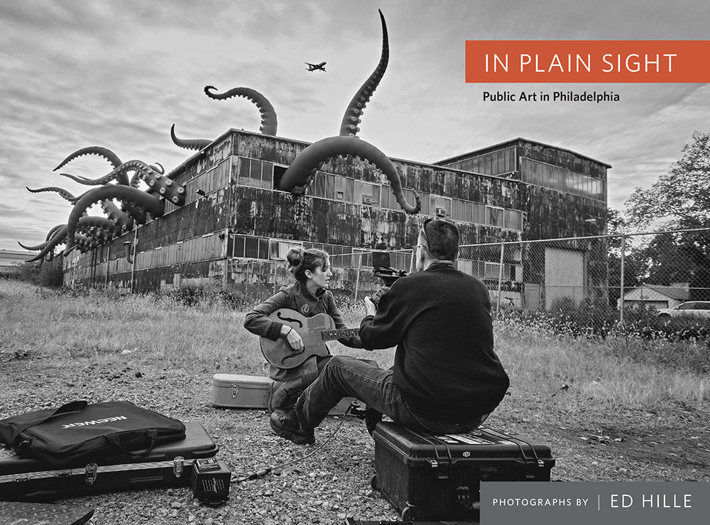 In Plain Sight: Public Art in Philadelphia