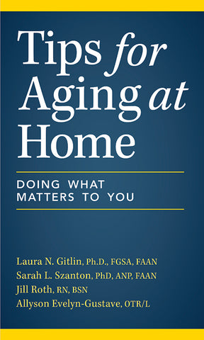 Tips for Aging at Home: Doing What Matters to You
